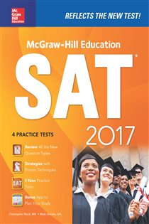 Book cover: McGraw-Hill Education SAT 2017 Edition, by Christopher Black (preview)