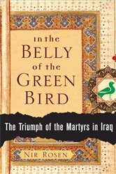 Book cover: In the Belly of the Green Bird, by Nir Rosen (preview)