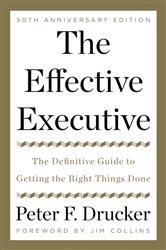 Book cover: The Effective Executive, by Peter F. Drucker (preview)