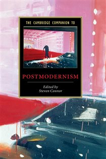 Book cover: The Cambridge Companion to Postmodernism, edited by Steven Connor (preview)