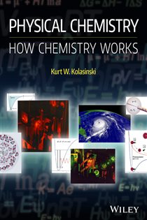 Book cover: Physical Chemistry, by Kurt W. Kolasinski (preview)