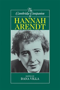 Book cover: The Cambridge Companion to Hannah Arendt, edited by Dana Villa (preview)