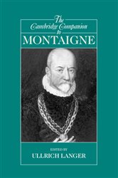 Book cover: The Cambridge Companion to Montaigne, edited by Ullrich Langer (preview)