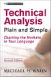 Book cover: Technical Analysis Plain and Simple, by Kahn, Michael N., CMT (preview)
