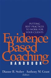 Book cover: Evidence Based Coaching Handbook, edited by Dianne R. Stober (preview)