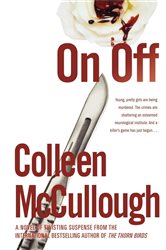 Book cover: On, Off, by Colleen McCullough (preview)