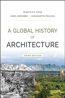 Book cover: A Global History of Architecture, by Francis D. K. Ching (preview)