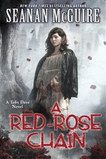 Book cover: A Red-Rose Chain (Toby Daye Book 9) (Book 9 of Toby Daye) by Seanan McGuire (preview)