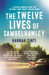 Book cover: The Twelve Lives of Samuel Hawley, by Hannah Tinti (preview)