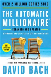 Book cover: The Automatic Millionaire, 20th Anniversary Edition, by David Bach (preview)
