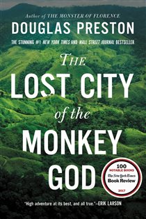 Book cover: The Lost City of the Monkey God, by Douglas Preston (preview)