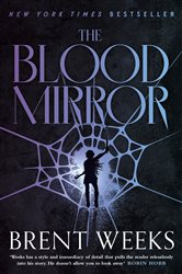 Book cover: The Blood Mirror (Book 4 of Lightbringer) by Brent Weeks (preview)