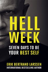 Hell Week: Seven days to be your best self