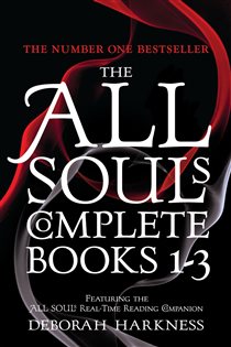 Book cover: The All Souls Complete Books 1-3, by Deborah Harkness (preview)