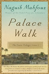Book cover: Palace Walk (Book 1 of The Cairo Trilogy) by Naguib Mahfouz (preview)