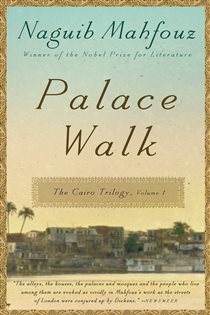 Book cover: Palace Walk (Book 1 of The Cairo Trilogy) by Naguib Mahfouz (preview)