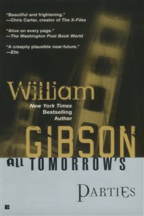 Book cover: All Tomorrow's Parties (Book 3 of Bridge Trilogy) by William Gibson (preview)