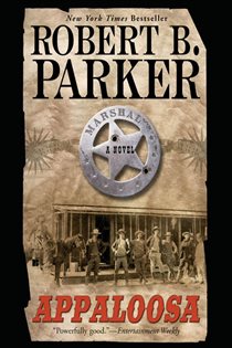 Book cover: Appaloosa (Book 1 of A Cole and Hitch Novel) by Robert B. Parker (preview)