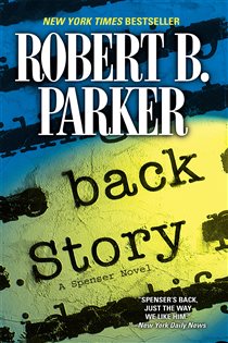 Book cover: Back Story (Book 30 of Spenser) by Robert B. Parker (preview)