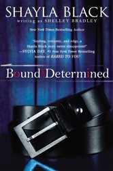 Book cover: Bound and Determined, by Shayla Black (preview)