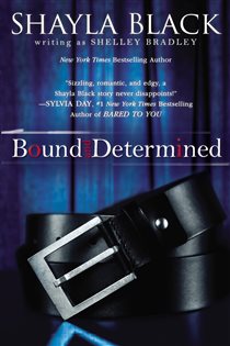Book cover: Bound and Determined, by Shayla Black (preview)