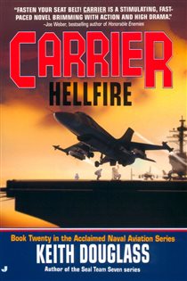 Book cover: Carrier #20: Hellfire (Book 20 of Carrier) by Keith Douglass (preview)
