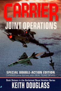 Book cover: Carrier 16: Joint Operations (Book 16 of Carrier) by Keith Douglass (preview)