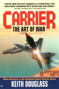 Book cover: Carrier 17: The Art of War (Book 17 of Carrier) by Keith Douglass (preview)