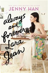 Book cover: Always and Forever, Lara Jean, by Jenny Han (preview)
