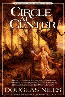 Book cover: Seven Circles 1: Circle at Center (Book 1 of Seven Circles) by Douglas Niles (preview)