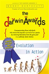 Book cover: The Darwin Awards, by Wendy Northcutt (preview)