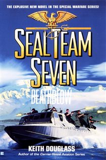 Book cover: Seal Team Seven 14: Death Blow (Book 14 of Seal Team Seven) by Keith Douglass (preview)
