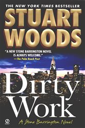 Book cover: Dirty Work (Book 9 of A Stone Barrington Novel) by Stuart Woods (preview)