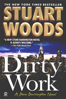 Book cover: Dirty Work (Book 9 of A Stone Barrington Novel) by Stuart Woods (preview)