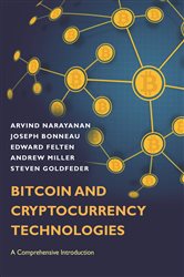 Book cover: Bitcoin and Cryptocurrency Technologies, by Arvind Narayanan (preview)