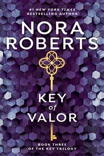Book cover: Key Of Valor (Book 3 of Key Trilogy) by Nora Roberts (preview)
