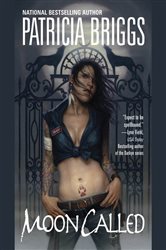 Book cover: Moon Called (Book 1 of Mercy Thompson) by Patricia Briggs (preview)