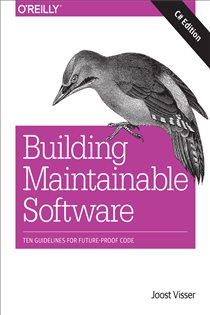 Book cover: Building Maintainable Software, C# Edition, by Joost Visser (preview)