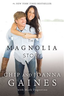 Book cover: The Magnolia Story (with Bonus Content), by Chip Gaines (preview)