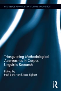 Book cover: Triangulating Methodological Approaches in Corpus Linguistic Research, edited by Paul Baker (preview)