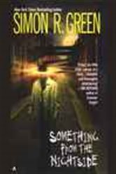 Book cover: Something from the Nightside (Book 1 of A Nightside Book) by Simon R. Green (preview)