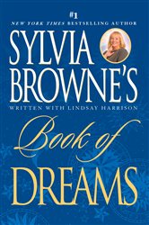 Book cover: Sylvia Browne's Book of Dreams, by Sylvia Browne (preview)