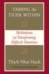 Book cover: Taming the Tiger Within, by Thich Nhat Hanh (preview)