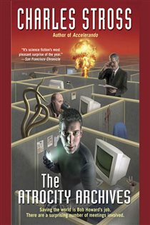Book cover: The Atrocity Archives (Book 1 of A Laundry Files Novel) by Charles Stross (preview)