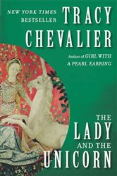 Book cover: The Lady and the Unicorn, by Tracy Chevalier (preview)