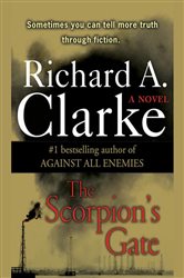 Book cover: The Scorpion's Gate, by Richard A. Clarke (preview)
