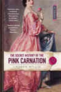 Book cover: The Secret History of the Pink Carnation (Book 1 of Pink Carnation) by Lauren Willig (preview)
