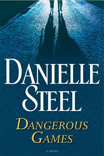 Book cover: Dangerous Games, by Danielle Steel (preview)