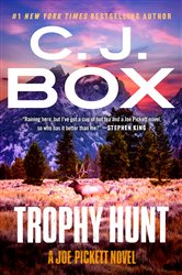 Book cover: Trophy Hunt (Book 4 of A Joe Pickett Novel) by C. J. Box (preview)