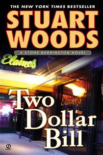 Book cover: Two Dollar Bill (Book 11 of A Stone Barrington Novel) by Stuart Woods (preview)